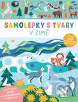 Samolepky s tvary: V zimě - kniha z kategorie Samolepky