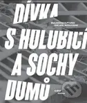 Dívka s holubicí a sochy domů - Krištof Kintera - kniha z kategorie Městská architektura