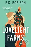 Lovelight Farms - B.K. Borison