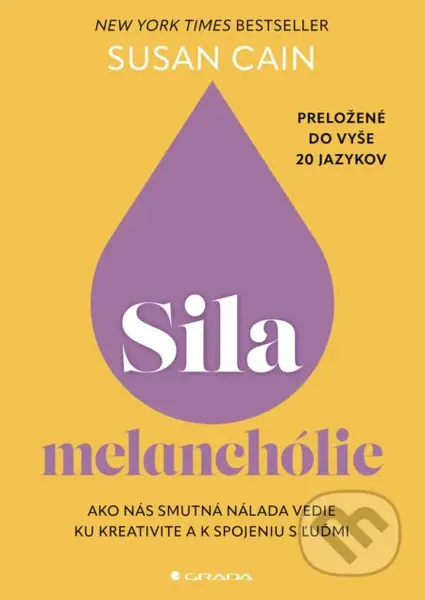 Sila melanchólie (Od smutnej nálady ku kreativite a spojeniu s ľuďmi) - kniha z kategorie Humanitní a společenské vědy