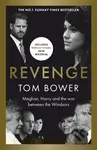 Revenge (Meghan, Harry and the war between the Windsors)