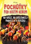 Pochúťky pod holým nebom - kniha z kategorie Podle potraviny