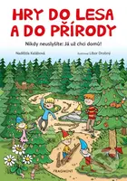 Hry do lesa a do přírody - Libor Drobný (ilustrátor), Naděžda Kalábová - kniha z kategorie Naučné knihy