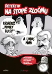 Detektiv na stopě zločinu (Krádež „Mony Luisy“ a únos Mimi) - kniha z kategorie Beletrie pro děti