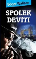 Spolek devíti - Edgar Wallace - kniha z kategorie Detektivky