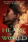 The Heart of the World - Amie Kaufman - kniha z kategorie Fantasy
