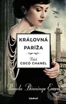Kráľovná Paríža (Príbeh Coco Chanel) - Pamela Binnings Ewen