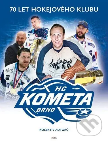 Kometa (70 let hokejového klubu) - Petr Fiala - kniha z kategorie Kolektivní sporty
