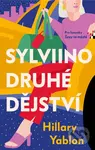 Sylviino druhé dějství - Hillary Yablon
