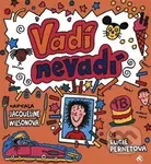 Vadí, nevadí - Jacqueline Wilson - audiokniha z kategorie Pro děti