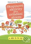Skupinové aktivity pro zvládání stresu (u dětí 8 - 14 let) - kniha z kategorie Speciální pedagogika