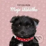 Moje štěňátko - kniha z kategorie Hobby