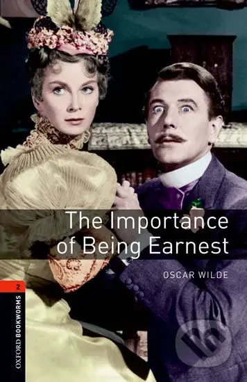 Playscripts 2 - The Importance of Being Earnest (Oxford Bookworms (New Edition)) - kniha z kategorie Jazykové učebnice a slovníky