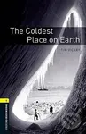 Library 1 - Coldest Place on Earth (Oxford Bookworms (New Edition)) - kniha z kategorie Jazykové učebnice a slovníky