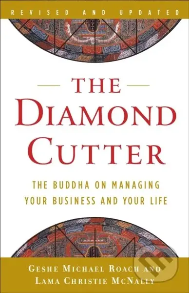 The Diamond Cutter (The Buddha on Managing Your Business and Your Life) - kniha z kategorie Podnikání