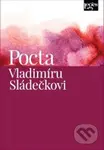 Pocta Vladimíru Sládečkovi - Kateřina Frumarová - kniha z kategorie Právo