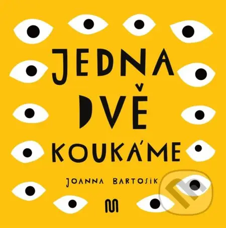 JEDNA, DVĚ - KOUKÁME - Joanna Bartosik - kniha z kategorie Pro děti
