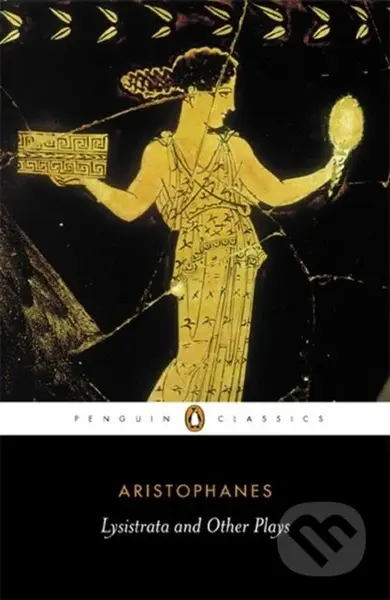 Lysistrata and Other Plays - Aristophanes - kniha z kategorie Drama a divadelní hry