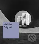 Vladislav Galgonek - Štěpánka Bieleszová - kniha z kategorie Fotografie