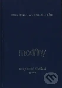 Modřiny (Sbírka českých a slovenských básní) - Magdalena Markus - kniha z kategorie Poezie