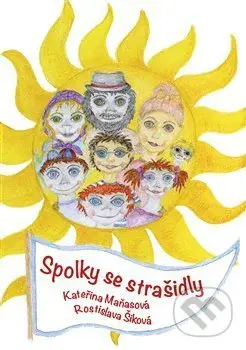 Spolky se strašidly - Kateřina Maňasová, Rostislava Šiková (ilustrácie) - kniha z kategorie Pohádky