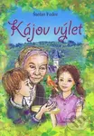 Kájov výlet - Štefan Fedor - kniha z kategorie Pro děti