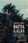 Martha a Alan - Podle vzpomínek Alana Ingrama Copea - kniha z kategorie Životopisy