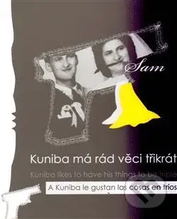 Kuniba má rád věci třikrát - Sam - kniha z kategorie Beletrie