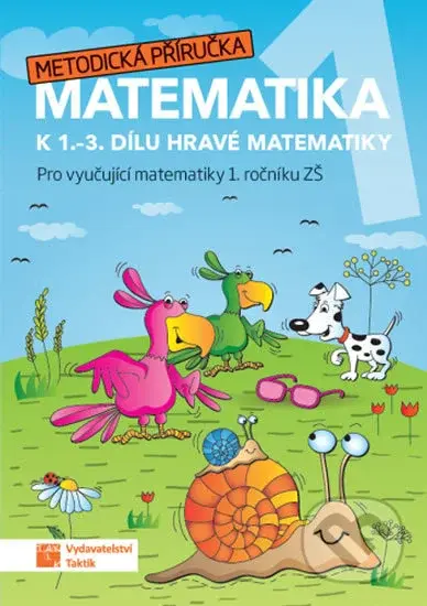 Hravá matematika 1 - Metodická příručka - kniha z kategorie 1. stupeň