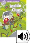 Oxford Read and Imagine: Level 4 - Inside Clunk with Audio Mp3 Pack - kniha z kategorie 1. stupeň