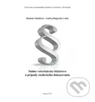 Súdne veterinárske lekárstvo a prípady znaleckého dokazovania - kniha z kategorie Veterinární lékařství