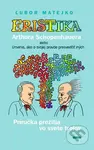 Eristika Arthura Schopenhauera - Príručka prežitia vo svete trolov - kniha z kategorie Naučné knihy