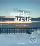 Nordic Arctic (Udržitelná architektura za polárním kruhem) - kniha z kategorie Architektura