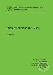 Základy elektrotechniky (cvičení) - Karel Malý - kniha z kategorie Elektrotechnika