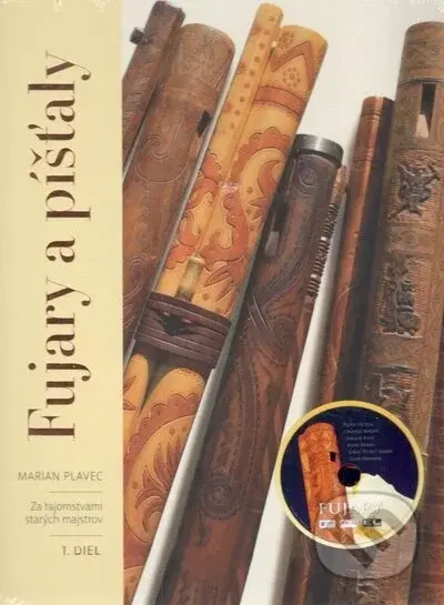 Fujary a píšťaly + CD 1. diel (Za tajomstvami starých majstrov) - kniha z kategorie Architektura