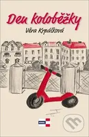 Den koloběžky - Věra Krpálková - kniha z kategorie Beletrie pro děti