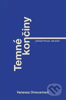 Temné končiny - Vanessa Onwuemezi, Tereza Lochmannová (Ilustrátor)