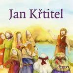 Jan Křtitel (Moje malá knihovnička) - kniha z kategorie Křesťanství