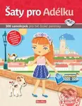 Šaty pro Adélku (300 samolepek pro tvé české panenky) - kniha z kategorie Samolepky