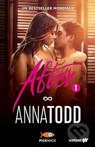 After. Nuova ediz.. Vol. 1. - Anna Todd - kniha z kategorie Beletrie