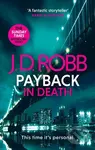 Payback in Death - J.D. Robb - kniha z kategorie Thrillery