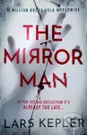 The Mirror Man - Lars Kepler