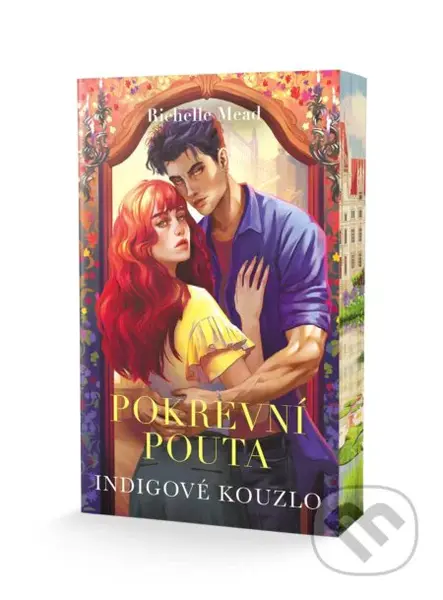 Pokrevní pouta 3: Indigové kouzlo - Richelle Mead