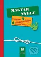 Maďarský jazyk pre 9.ročník ZŠ a 4. ročník gymnázia s osemročným štúdiom s VJM - kniha z kategorie 2. stupeň