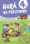 Hurá na prázdniny pro 4. ročník (Hravé procvičování) - kniha z kategorie 1. stupeň