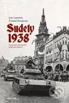 Sudety 1938 - Jan Lakosil, Tomáš Svoboda - kniha z kategorie Historie