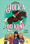 Holka od koní - Carrie Seim - kniha z kategorie Pro děti