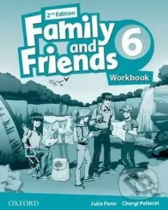 Family and Friends 6 - Workbook (Second edition) - Julie Penn, Cheryl Pelteret - kniha z kategorie Jazykové učebnice a slovníky