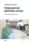 Svépomocná příručka sestry (Psychothriller) - Radkin Honzák - kniha z kategorie Psychologie