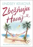 Zbožňuju Havaj - Lindsey Kelk